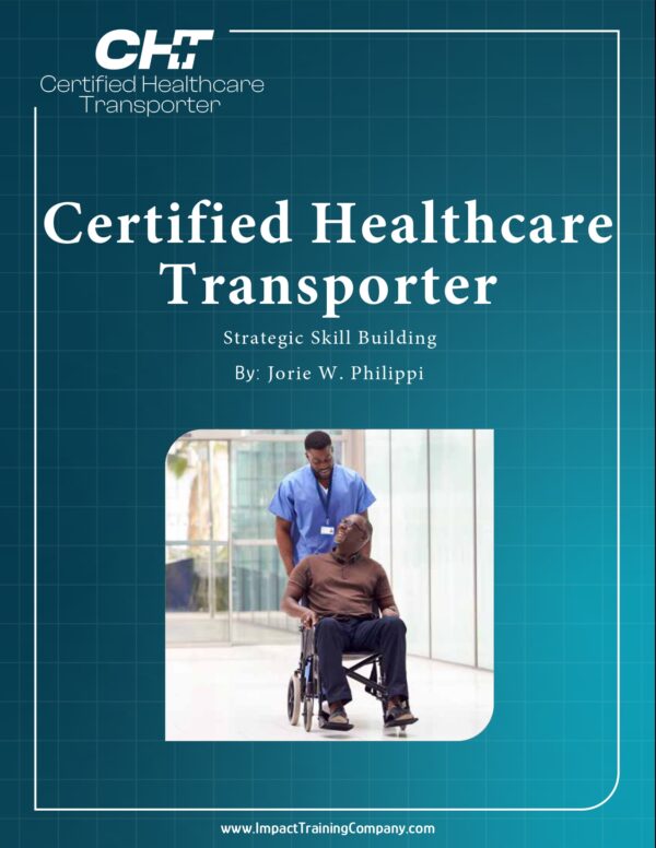 Strategic Skill Building for Healthcare Transporters - Participant Workbook