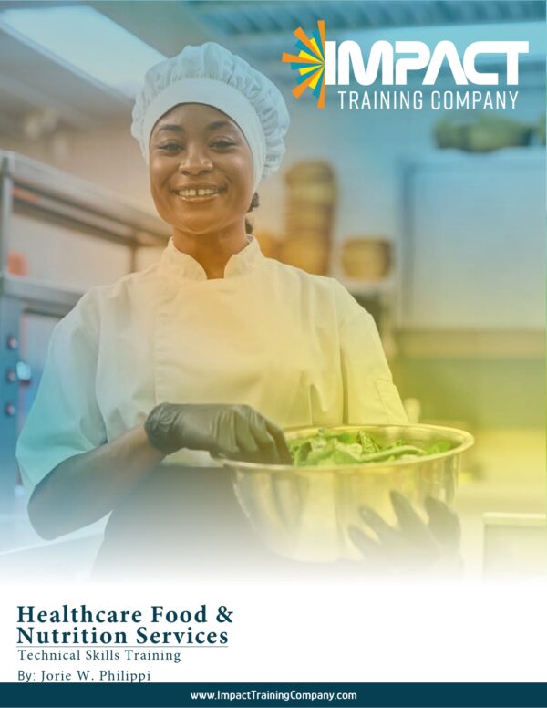 Nutrition/Food Services Worker Technical Skills Training - Participant Workbook