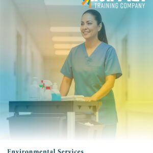 Environmental Services Technician Technical Skills Training - Participant Workbook