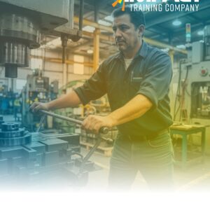 Strategic Skill Building for Manufacturing - Participant Workbook
