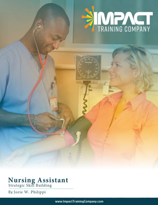 Strategic Skill Building for Nursing Assistants - Participant Workbook