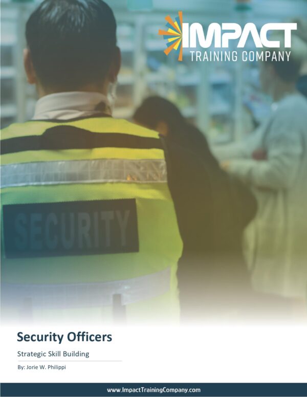 Strategic Skill Building for Healthcare Security Officers - Participant Workbook
