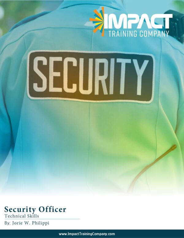 Healthcare Security Officer Technical Skills Training - Participant Workbook