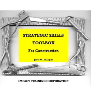 Strategic Skills Tool Box for Construction - Participant Workbook